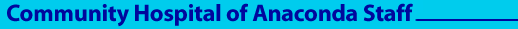 Community Hospital of Anaconda Staff